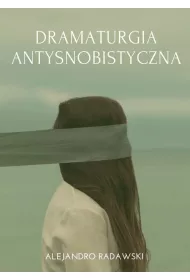 Dramaturgia antysnobistyczna