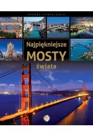 Najpi�kniejsze mosty �wiata