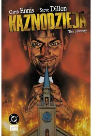 Kaznodzieja. Tom pierwszy