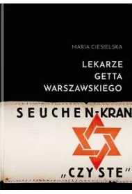 Lekarze getta warszawskiego