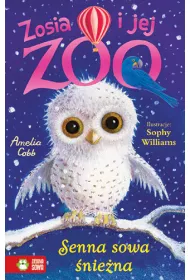 Senna sowa �nie�na. Zosia i jej zoo
