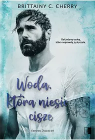 eBook Woda, ktra niesie cisz. Elements. ywioy. Tom 3 mobi epub