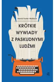 Kr�tkie wywiady z paskudnymi lud�mi