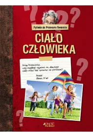 Pytania do profesora geniusza cia�o cz�owieka