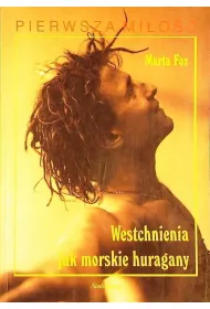 Westchnienia jak morskie huragany
