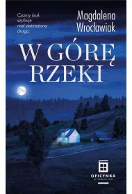 W g�r� rzeki