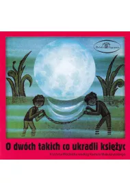 O Dwch Takich Co Ukradli Ksiyc (CD)