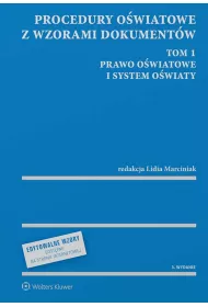 Procedury o�wiatowe z wzorami dokument�w. Tom 1