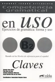 Competencia Gramatical en Uso B2 claves. Ejercicios de gramatica. �wiczenia gramatyczne do j�zyka hiszpa�skiego