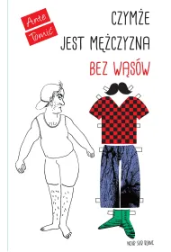 eBook Czym�e jest m�czyzna bez w�s�w mobi epub