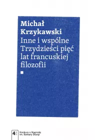 Inne i wsp�lne. Trzydzie�ci pi�� lat francuskiej..