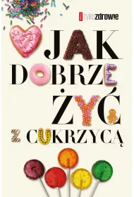 Jak dobrze y z cukrzyc