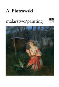 Antoni Piotrowski Malarstwo