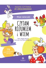 Moje zwierzaki. Czytam, rozumiem i wiem