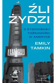 �li �ydzi. O �ydowskiej to�samo�ci w Ameryce