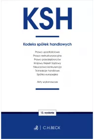 KSH. Kodeks sp�ek handlowych oraz ustawy towarzysz�ce