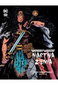 DC Black Label Martwa ziemia. Wonder Woman