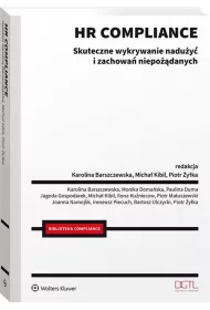 HR compliance. Skuteczne wykrywanie naduy i zachowa niepodanych
