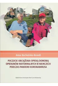 Poczucie obci��enia opiek� domow� opiekun�w nieformalnych w Niemczech podczas pandemii koronawirusa