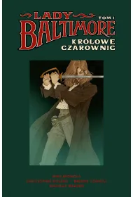 Lady Baltimore. Tom 1. Kr�lowe Czarownic