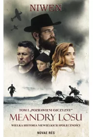 Pozbawieni ojczyzny. Meandry losu. Tom 1