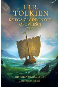 Ksi�ga zaginionych opowie�ci. Historia �r�dziemia. Tom 1