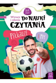 Pi�karze i my, Wyrazy i zdania do nauki czytania. Du�e litery