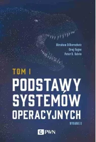 Podstawy system�w operacyjnych Tom 1. Wydanie 2020