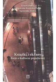 Ksi��ki i ekrany Esej o kulturze popularnej