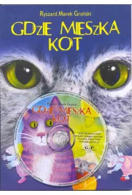 Gdzie mieszka kot (ksi��ka+CD promocja)