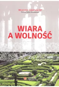 Wiara a wolno��