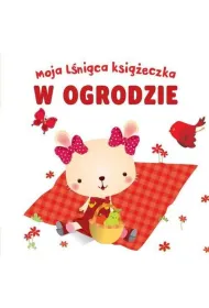 Moja l�ni�ca ksi��eczka. W ogrodzie