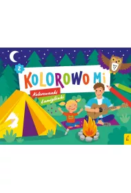Kolorowo mi. Kolorowanki i �amig��wki 2