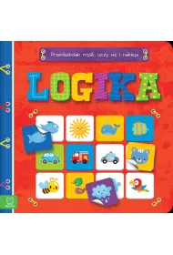 LOGIKA. PRZEDSZKOLAK MY�LI, UCZY SI� I NAKLEJA