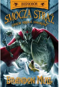 eBook Gniew Krla Smokw. Baniobr. Nowe przygody. Smocza Stra. Tom 2 mobi epub