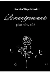 Romantyzowanie patkw r