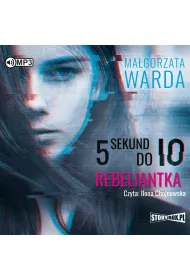 Audiobook Rebeliantka 5 sekund do io Tom 2 CD