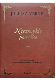 Niezwyk�e podr�e. Tom 2. Wydanie kolekcjonerskie