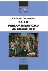 Dzieje parlamentaryzmu angielskiego