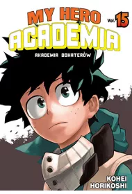 My Hero Academia - Akademia bohater�w. Tom 15