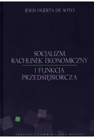 Socjalizm, rachunek ekonomiczny i funkcja przeds.