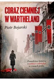 Coraz ciemniej w Wartheland