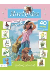 Martynka. Spr�buj odszuka�. Poznaje przyrod�