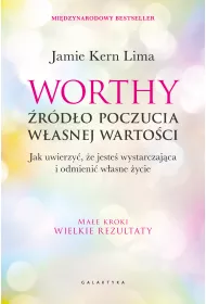 Worthy. rdo poczucia wasnej wartoci