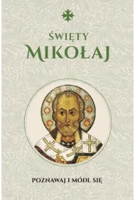�wi�ty Miko�aj. Modlitewnik