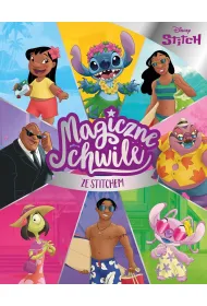 Magiczne chwile ze Stitchem. Disney Stitch