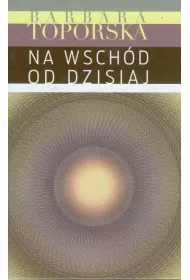 Na wschd od dzisiaj