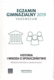 Egzamin gimnazjalny Vademecum 2019 Historia