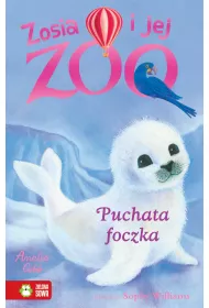 Puchata foczka. Zosia i jej zoo