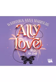 Audiobook Ally Love Feels No Love. Ally Love. Tom 1 mp3